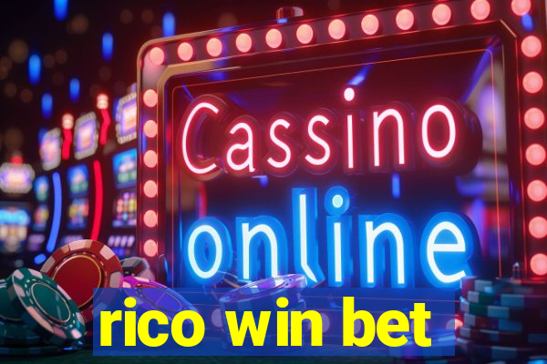 rico win bet